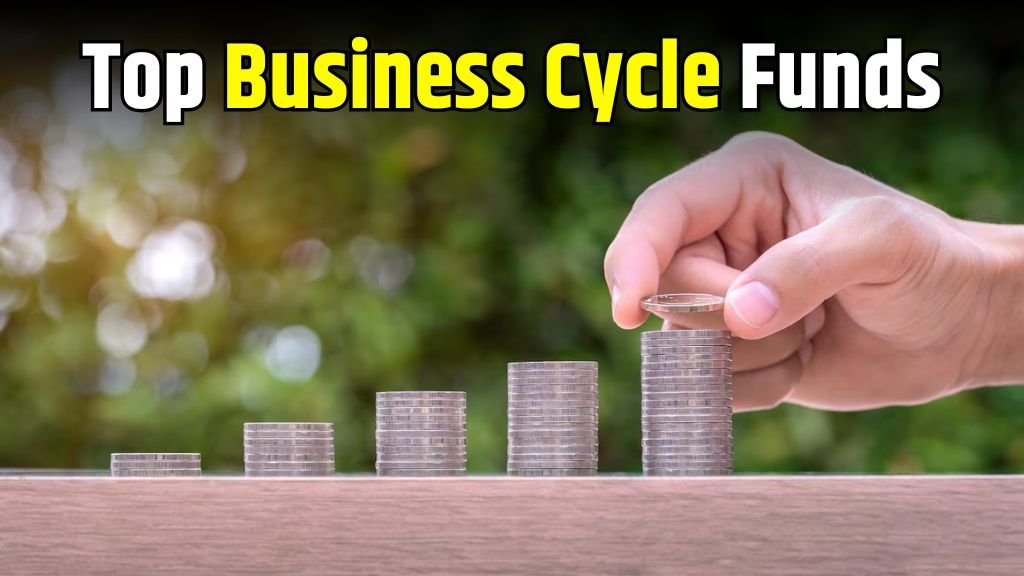 Top 10 business cycle mutual funds